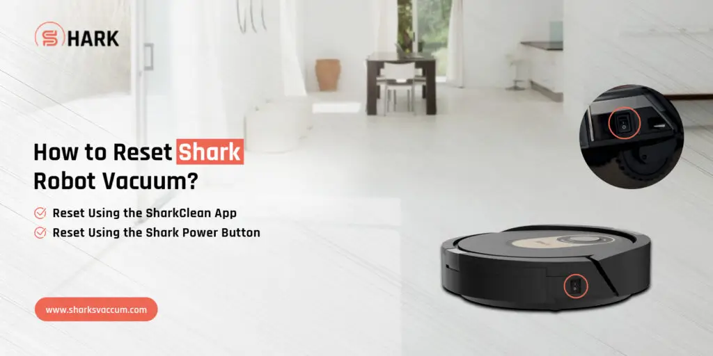 How to Reset Shark Robot Vacuum?