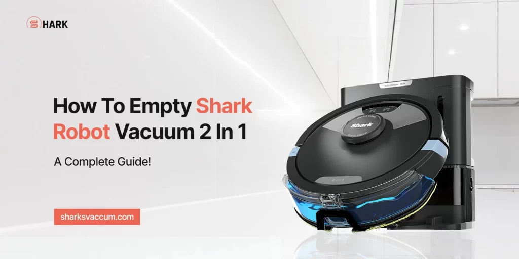 Empty Shark Robot Vacuum 2 In 1